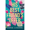 His Best Friend's Offer: A Why Choose, MMF Pregnancy Romance