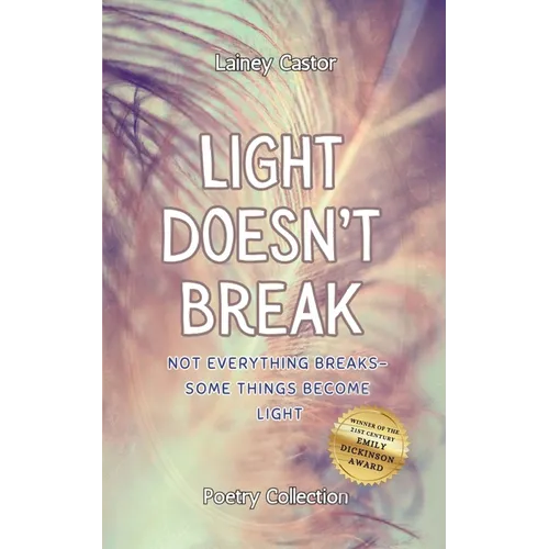 Light Doesn't Break