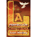La Perfeccion Cristiana
