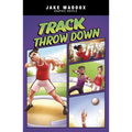 Track Throw Down