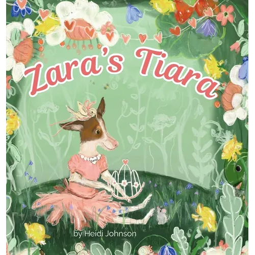 Zara's Tiara: A Wise Little Dog