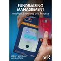 Fundraising Management: Analysis, Planning and Practice