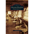 Grand Rapids: Furniture City