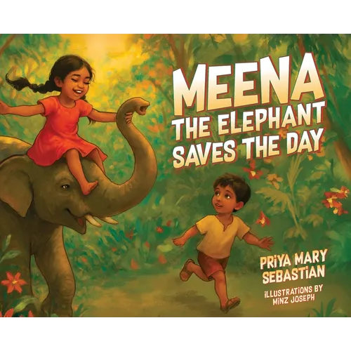 Meena the Elephant Saves the Day
