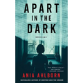 Apart in the Dark: Novellas