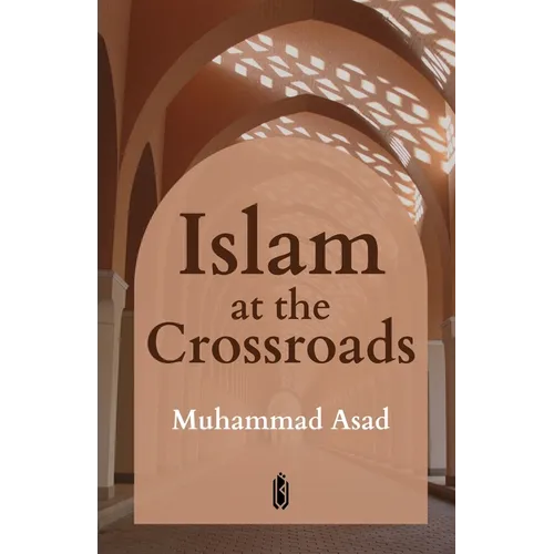 Islam at the Crossroads