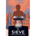 The Sieve: A Resolution of Misdeeds