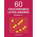 60 Crucigramas Letra Grande - N. 1