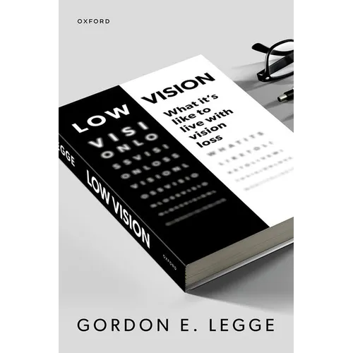 Low Vision: What It's Like to Live with Vision Loss