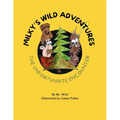 Milky's Wild Adventures The Unfortunate Encounter