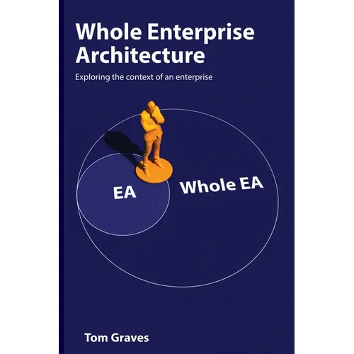Whole Enterprise Architecture