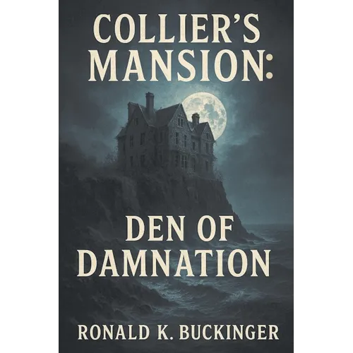 Collier's Mansion: Den of Damnation