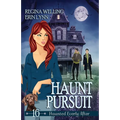 Haunt Pursuit: A Cozy Mystery with a Ghostly Twist