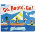Go, Boats, Go!: A Boat Book for Toddlers 1-3