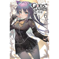 Gods' Games We Play, Vol. 6 (Light Novel)