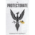 The Protectorate: A Phoenix Rises