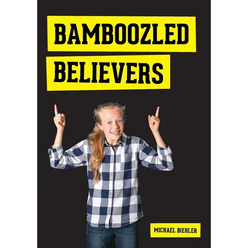 Bamboozled Believers