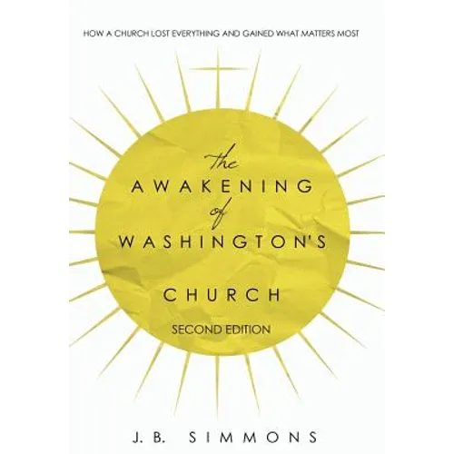 The Awakening of Washington's Church (Second Edition)