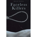 Faceless Killers