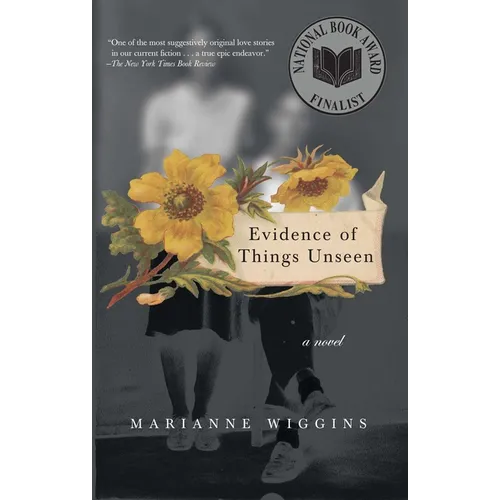 Evidence of Things Unseen