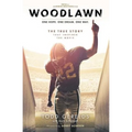 Woodlawn: One Hope. One Dream. One Way.