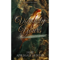Viciously Yours: Standalone Adult Fated Mates Romance