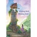 Wishing Well, Wishing Well