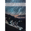 Philosophical Turns: Epistemological, Linguistic, and Metaphysical