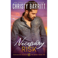 Necessary Risk