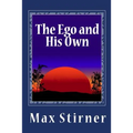 The Ego and His Own
