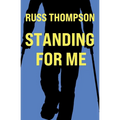 Standing for Me