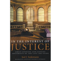 In the Interest of Justice: Great Opening and Closing Arguments of the Last 100 Years