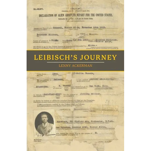 Leibisch's Journey