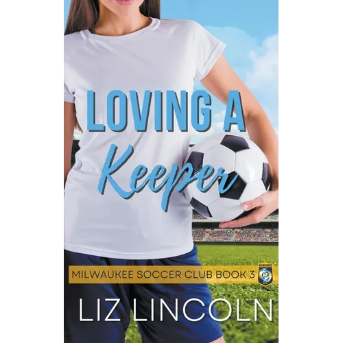 Loving a Keeper
