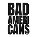 Bad Americans: Part II