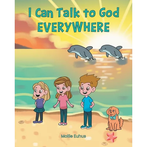 I Can Talk to God EVERYWHERE