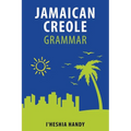 Jamaican Creole Grammar