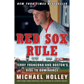 Red Sox Rule: Terry Francona and Boston's Rise to Dominance