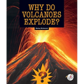 Why Do Volcanoes Explode?