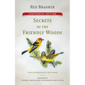 Secrets of the Friendly Woods: Centennial Edition