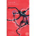 Fruit of Life: Poems, a Bilingual Edition
