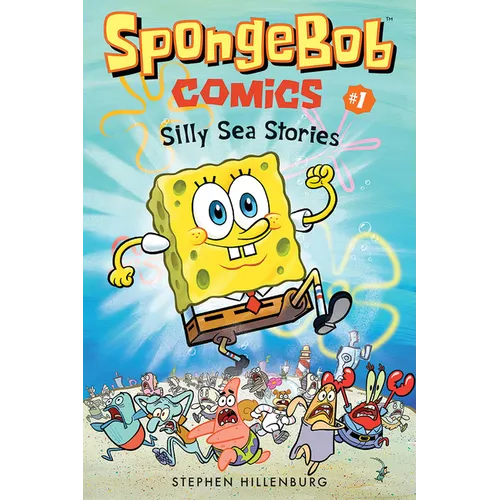 Spongebob Comics: Book 1: Silly Sea Stories