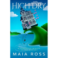 High and Dry: A Humorous Beaver Island Mystery