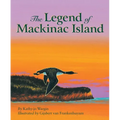 The Legend of Mackinac Island