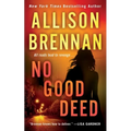 No Good Deed