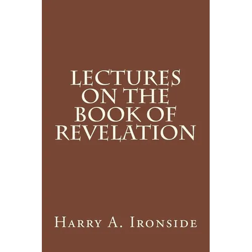 Lectures on the Book of Revelation