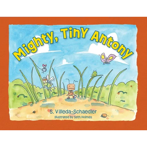 Mighty, Tiny Antony
