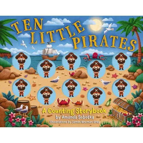 Ten Little Pirates: A Counting Storybook