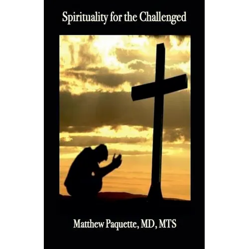 Spirituality for the Challenged