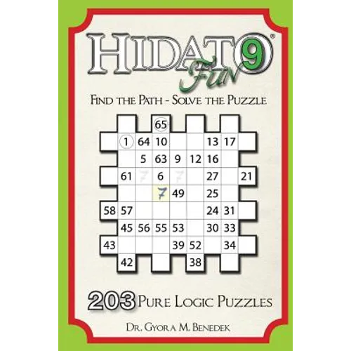 Hidato fun 9: 203 New Logic Puzzles
